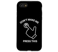 Don't Make Me Use This Mute Sarcastique drôle Blague de Bureau Coque pour iPhone SE (2020) / 7/8