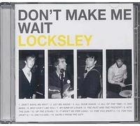 Locksley - Don't Make Me Wait