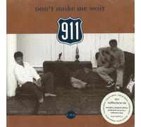 911 - Don't Make me Wait [Import]