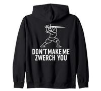 Don't Make Me Zwerch You Hema Motif d'escrime Amusant Sweat à Capuche