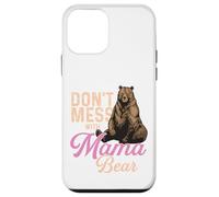 Don't Mess with Bear Mother Mama | Fête des mères Maman Coque pour iPhone 12 Mini