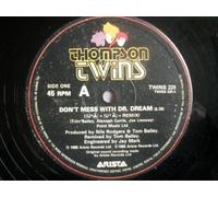 Don't Mess With Doctor Dream ((U4A) + (U3A)) = Remix) - Thompson Twins 12"