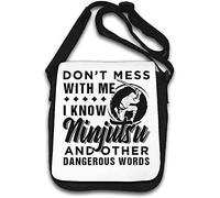 Don't Mess with Me I Know Ninjutsu and Other Dangerous Words Sac à bandoulière Blanc