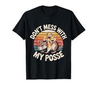 Don't Mess with My Posse Mèmes Tendance - T-Shirt