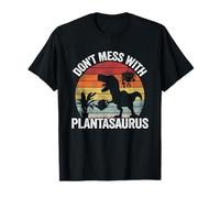 Don't Mess with Plantasaurus Jardinier Amusant T-Shirt