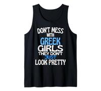 Dont Mess with Pretty Gr irls Citation Humoristique Grèce Débardeur