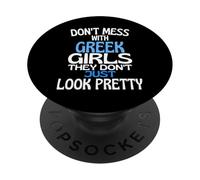 Dont Mess with Pretty Gr irls Citation Humoristique Grèce PopSockets PopGrip Adhésif