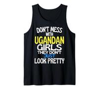 Dont Mess with Pretty Ugandan Girls Citation Amusante Uganda Débardeur