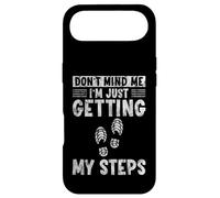 Don't Mind Me I'm Just Getting My Steps Santé à Pied - Coque pour iPhone Air