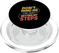 Don't Mind Me I'm Just Getting My Steps Santé à pied ----- PopSockets PopGrip pour MagSafe