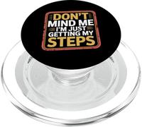 Don't Mind Me I'm Just Getting My Steps Santé à Pied |- PopSockets PopGrip pour MagSafe