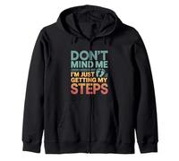 Don't Mind Me I'm Just Getting My Steps Santé à pied ---- Sweat à Capuche