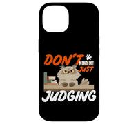Don't Mind me Just Judging Coque pour iPhone 14
