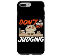 Don't Mind me Just Judging Coque pour iPhone 7 Plus/8 Plus