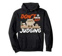 Don't Mind me Just Judging Sweat à Capuche