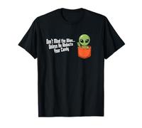 Don't Mind The Alien.. Unless he abducts Your Candy Costume T-Shirt