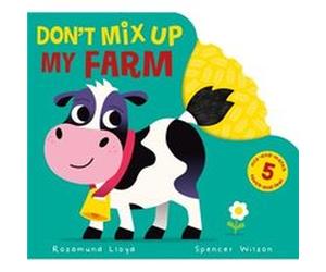 Dont Mix Up My Farm by Rosamund Lloyd Rosamund Lloyd (Auteur)