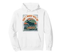Dont Moose with Me Forest Wildlife Humour Sweat à Capuche