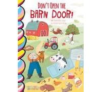 Don't Open The Barn Door!