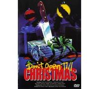 Don't Open Till Christmas E