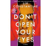 Don't Open Your Eyes: A Novel