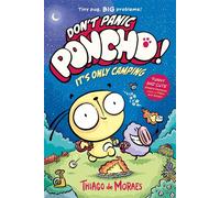Don't Panic Poncho - It's Only Camping - Thiago de Moraes - Macmillan Children's Books - ebook (ePub) - Livre