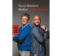 Don't panik N'ayez pas peur ! - Pascal Boniface - Des De Brouwer - broché - Essai