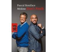 Don't panik Pascal Boniface (Auteur), Médine (Auteur), Esther Benbassa (Préface)