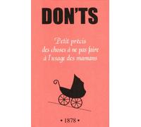 Don't, petit précis des choses à ne pas faire à l'usage des mamans