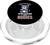 Don't Piss Me Off I'm Out of Places to Hide Bodies PopSockets PopGrip pour MagSafe