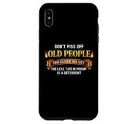 Don't Piss Off Old People Humour Sarcastique Funny Saying Blague Coque pour iPhone XS Max