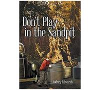 Don't Play In The Sandpit