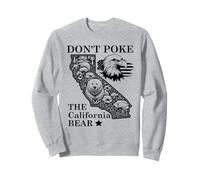 Don't Poke Bear California Republic State Park US Democracy Sweatshirt