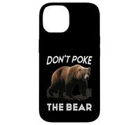 Don't Poke The Bear Avertissement Funny Grizzly Spirit Animal Coque pour iPhone 14