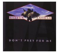 DON'T PREY FOR ME