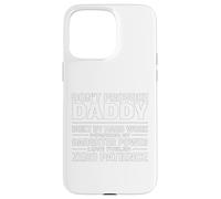 Don't Provoke Daddy, propulsé par Daughter Power Proud Dad Coque pour iPhone 15 Pro Max