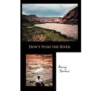 Don't Push The River