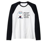 Don't Put A Cat on Your Head Funny Manche Raglan