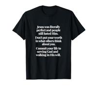 Don't Put Your Worth In What Other Think Matthew 5 48 T-Shirt