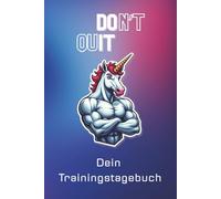 Don't Quit - Dein Trainingstagebuch