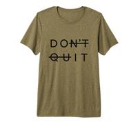 Don't Quit Do It Bold Minimalist Persévérance Inspiring T-Shirt Haut de Gamme