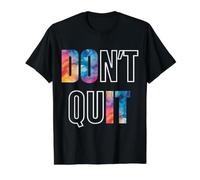 Don't Quit Do It - Inspiration Motivationnelle positivité T-Shirt Graphique avec Valeur, Homme, Noir, S