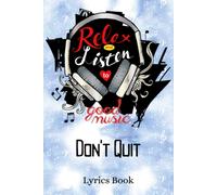 Don't Quit Lyrics Book: Blank Lined Journal For Recording The Lyrics In Your Head Over 120 Pages