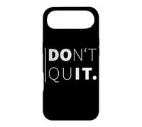 Don't Quit. Motivant Coque pour iPhone Air