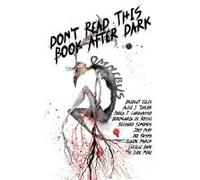 Don't Read This Book After Dark Omnibus