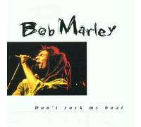 Marley,Bob - Don'T Rock My Boat