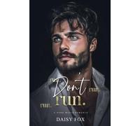 Don't Run: Dark Mafia Romance