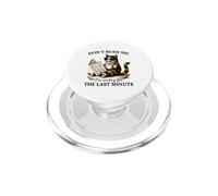 Don't Rush Me, Chat procrastinateur de dernière Minute PopSockets PopGrip pour MagSafe