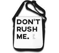 Don't Rush Me I Get Paid by The Hour Sac à bandoulière Blanc