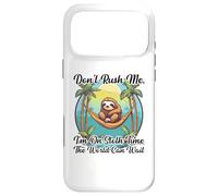 Don't Rush Me I'm on Sloth Time The World Can Wait Paresseux Coque pour iPhone 17 Pro Max